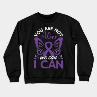 You are not alone we can I can, World Cancer Day Crewneck Sweatshirt